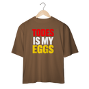 Oversized My Eggs